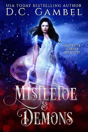 [Edge of Forever 0.5] • Mistletoe and Demons